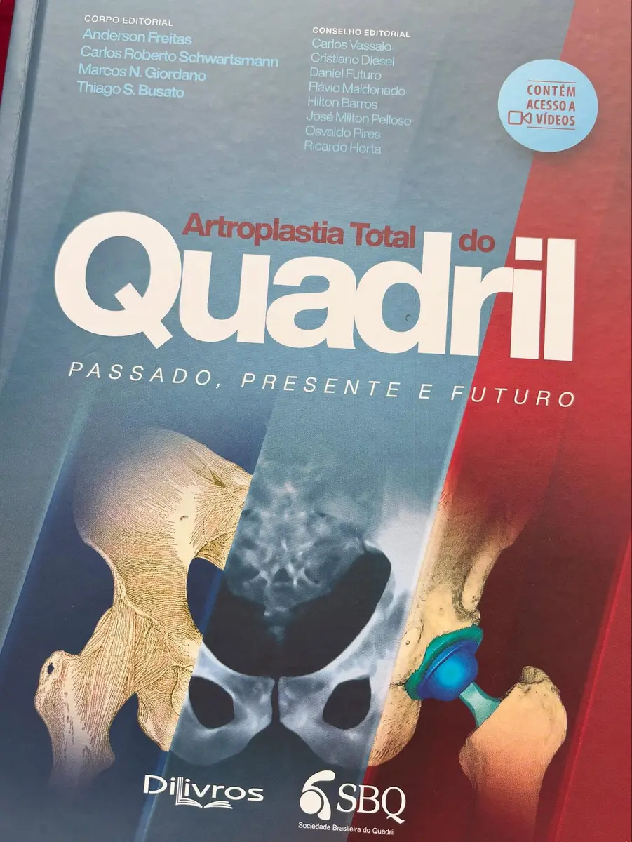 Livro Artroplastia Total do Quadril, com capítulo de autoria do Dr. Gabriel Tomazini